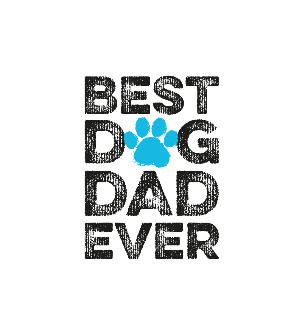 Pánské triko bílé - Best dog dad ever