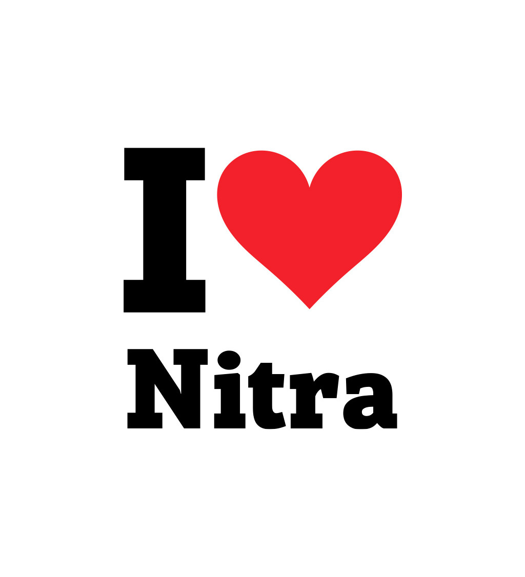 Dámské triko - I love Nitra