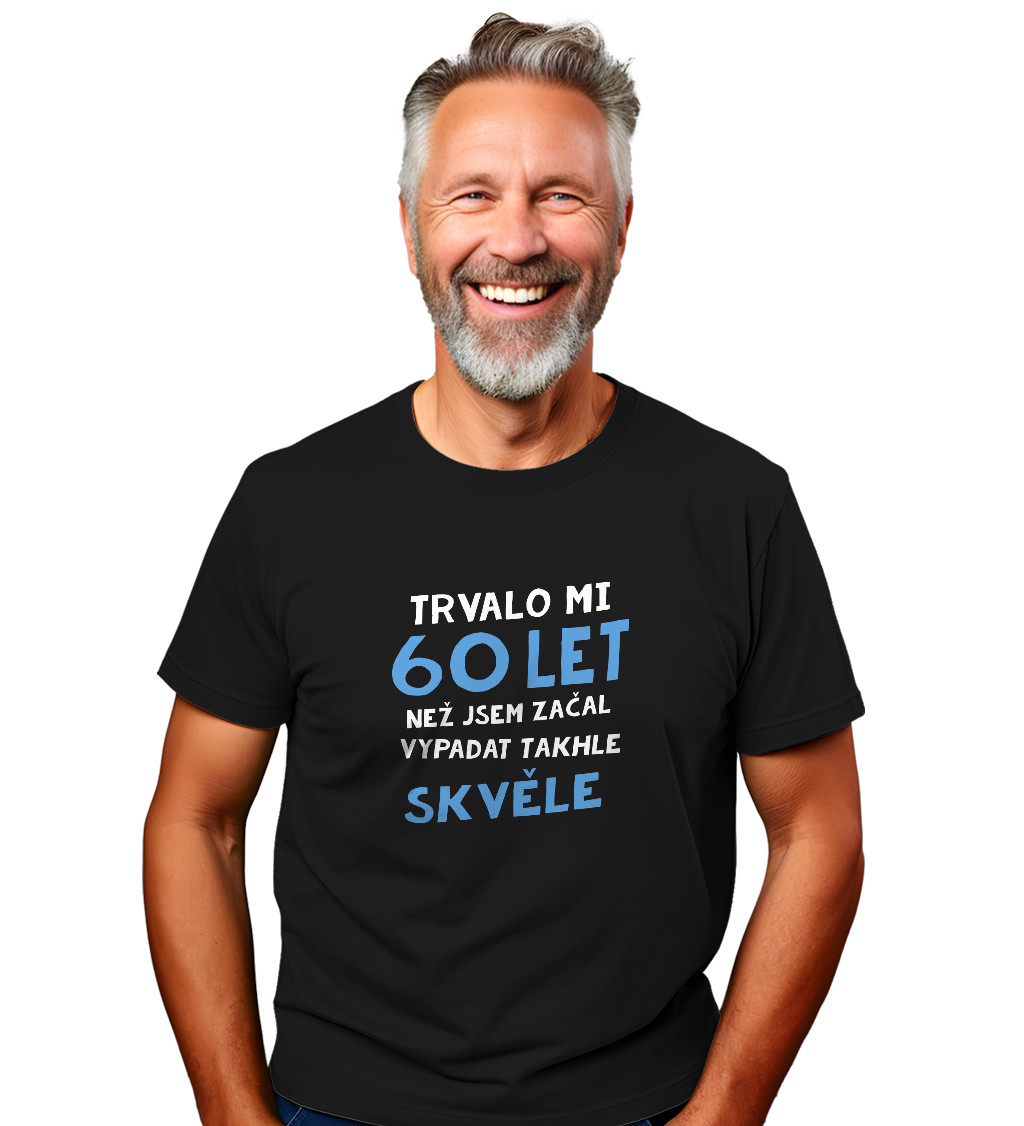 Pánské triko černé - Trvalo mi 60 let