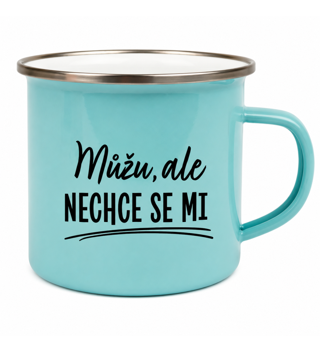 Plecháček modrý - Můžu ale nechce se mi