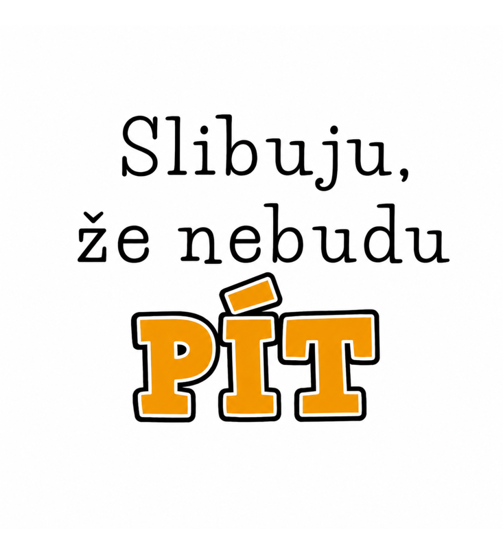 Plecháček modrý - Slibuju že nebudu pít