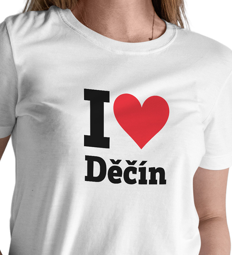 Dámské triko bílé - I love Děčín