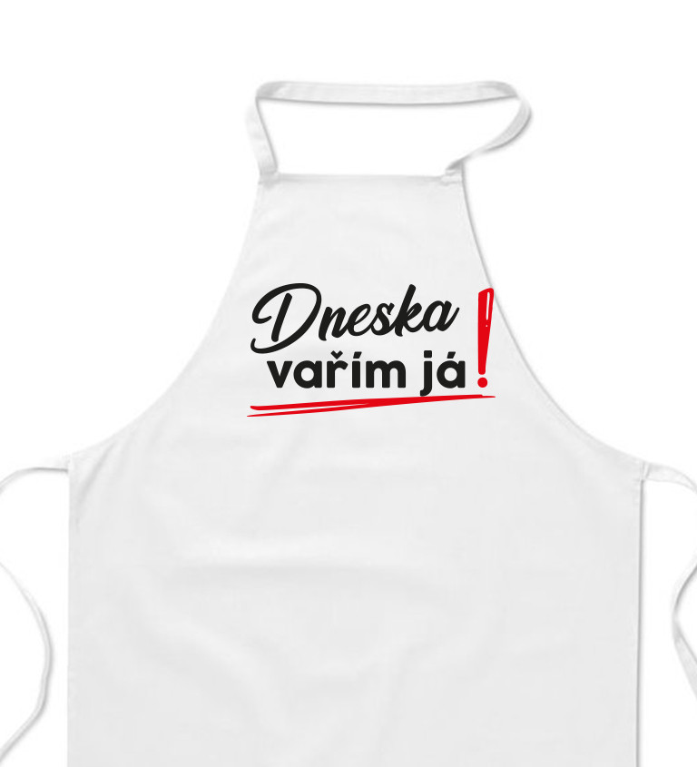 Zástěra bílá - Dneska vařím já!