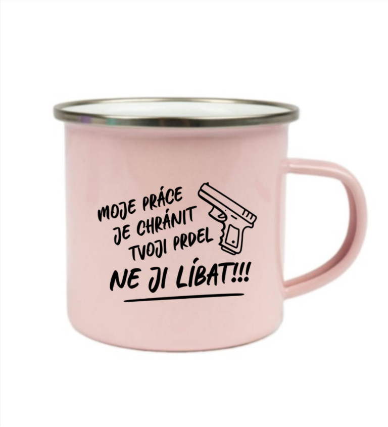 Plecháček růžový - Moje práce je chránit tvoje prdel,ne ji líbat